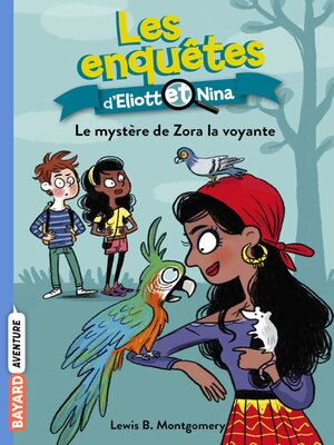 cover image of Les enquêtes d'Eliott et Nina, Tome 04